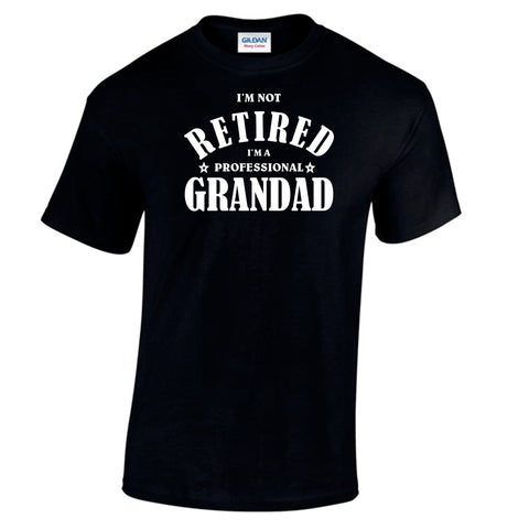 I'm not retired, I'm a professional Grandad